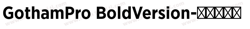 GothamPro BoldVersion字体转换